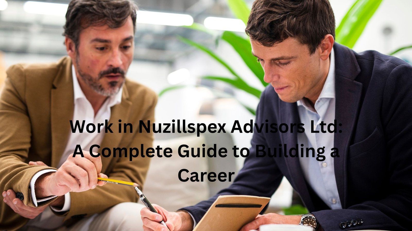 "work in nuzillspex advisors ltd"