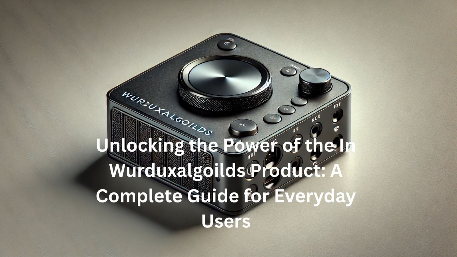 "in wurduxalgoilds product"