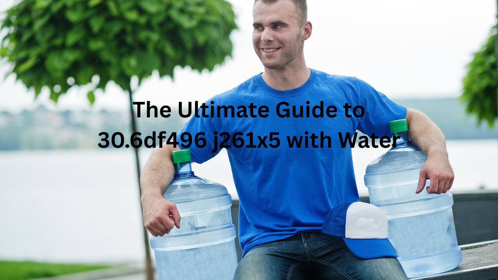 "30.6df496 j261x5 with water"