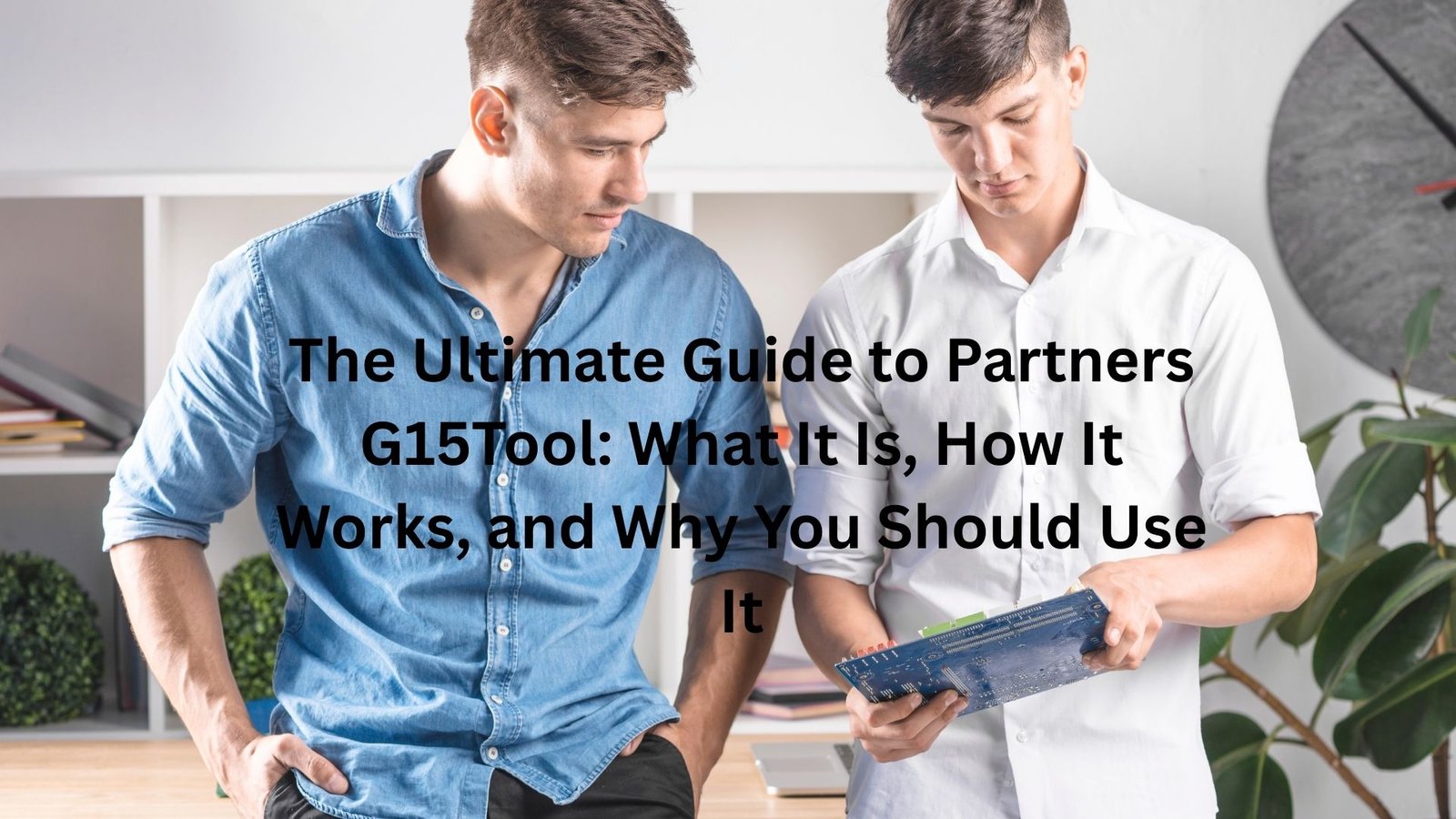 "partners g15tool"